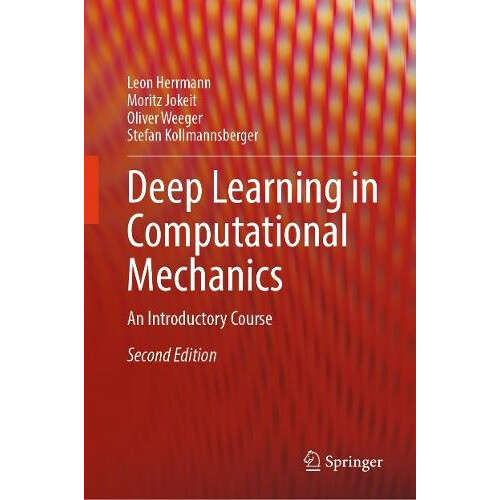Deep Learning in Computational Mechanics by Stefan Kollmannsberger Har