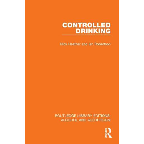 Controlled Drinking by Nick Heather Paperback Book