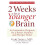 2 Weeks To A Younger Brain An Innovative Program for a Better Memory a 1
