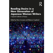 Reading Desire in a New Generation of Japanese Women Writers A Special