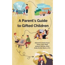 Parents Guide to Gifted Children by Emily Emily KircherMorris KircherM