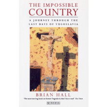 Impossible Country by Brian Hall Paperback Book
