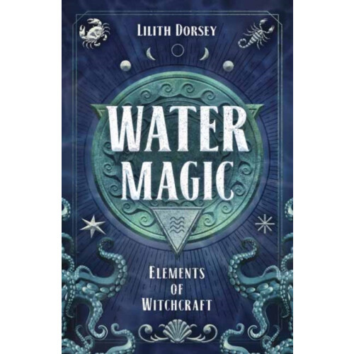 Water Magic by Lilith Dorsey Paperback Book