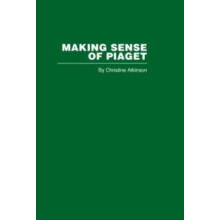 Making Sense of Piaget by C. Atkinson Hardcover Book