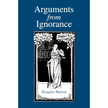 Arguments from Ignorance by Douglas Walton Paperback Book