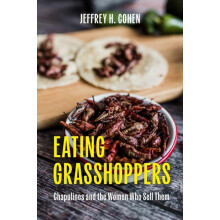 Eating Grasshoppers by Jeffrey H. Cohen Hardcover Book