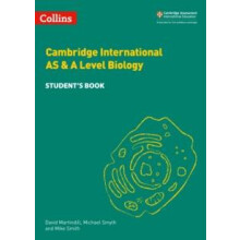 Cambridge International AS A Level Biology Students Book by Mike Smith