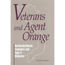 Veterans and Agent Orange by Committee to Review the Evidence Regardin