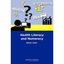 Health Literacy and Numeracy by Roundtable on Health Literacy Paperbac