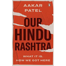 Our Hindu Rashtra by Aakar Patel Paperback Book