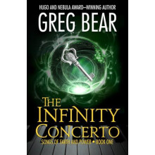 The Infinity Concerto by Greg Bear Paperback Book