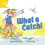 Rigby Star Independent Yellow Reader 8 What a Catch Paperback Book 1