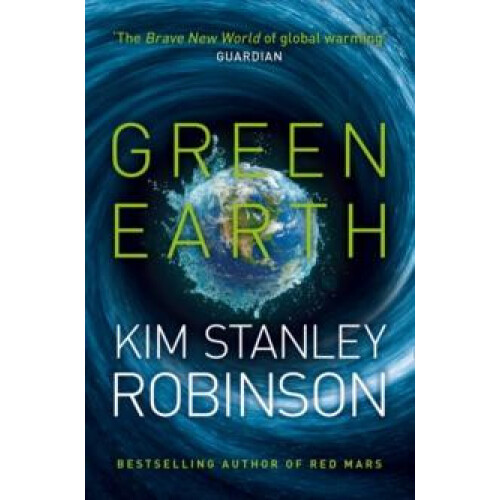 Green Earth by Kim Stanley Robinson Paperback Book