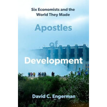 Apostles of Development by Engerman David Yale University Hardcover Bo