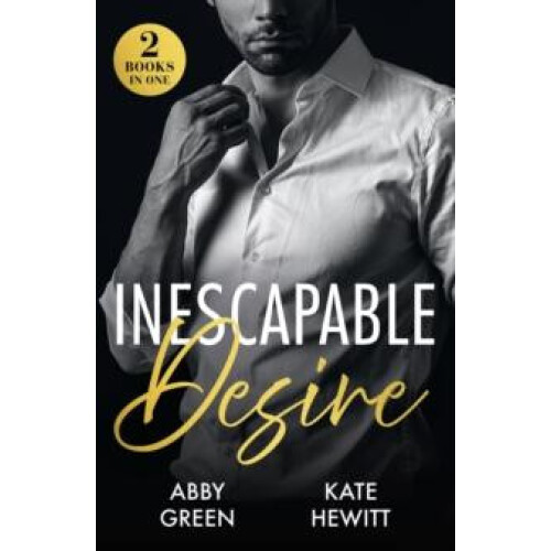 Inescapable Desire by Kate Hewitt Paperback Book