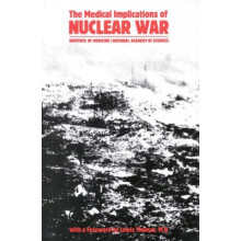 Medical Implications of Nuclear War by National Academy of Sciences Pa