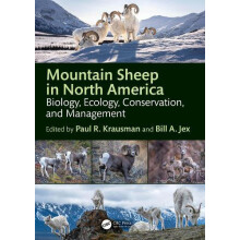 Mountain Sheep in North America Biology Ecology Conservation and Manag