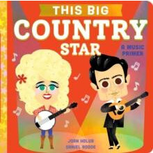 This BIG Country Star A Music Primer by Joan Holub Paperback Book