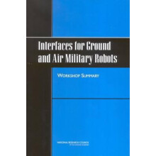 Interfaces for Ground and Air Military Robots by Planning Committee fo