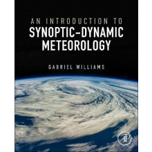 Introduction to SynopticDynamic Meteorology by Williams Gabriel Associ