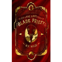 Last Blade Priest by W.P. Wiles Paperback Book