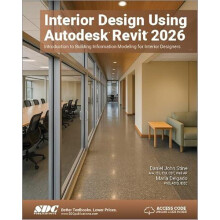 Interior Design Using Autodesk Revit 2026 by Daniel John Stine Paperba
