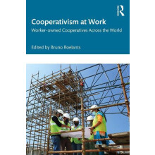Cooperativism at Work Workerowned Cooperatives Across the World Paperb