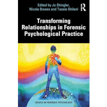 Transforming Relationships in Forensic Psychological Practice Paperbac