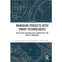 Managing Projects with Smart Technologies Developing Technological Com