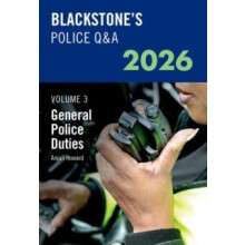 Blackstones Police QA Volume 3 General Police Duties 2026 by Ms Anjali