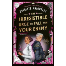 Irresistible Urge to Fall For Your Enemy by Brigitte Knightley Paperba