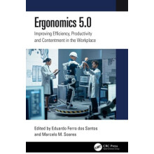 Ergonomics 5.0 Improving Efficiency Productivity and Contentment in th