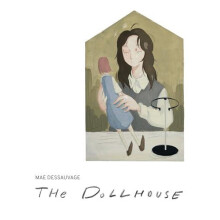 Dollhouse by Mae Dessauvage Paperback Book