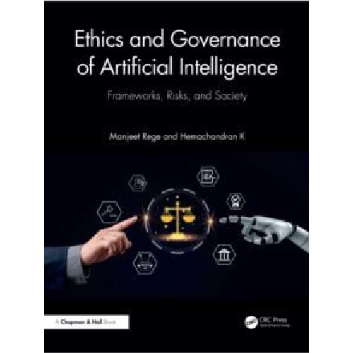 Ethics and Governance of Artificial Intelligence by Hemachandran K Pap