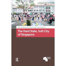 The Hard State Soft City of Singapore Paperback Book