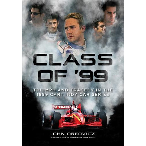 Class of 99 by John Oreovicz Hardcover Book
