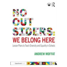 No Outsiders We Belong Here by Andrew Moffat Paperback Book