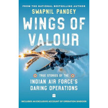 Wings Of Valour by Swapnil Pandey Paperback Book