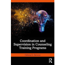 Coordination and Supervision in Counseling Training Programs by Helena
