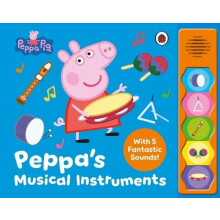 Peppa Pig Peppas Musical Instruments by Peppa Pig Paperback Book