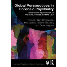 Global Perspectives in Forensic Psychiatry International Approaches to