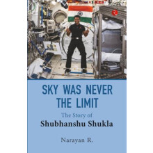 Sky Was Never The Limit by R. Narayan Paperback Book