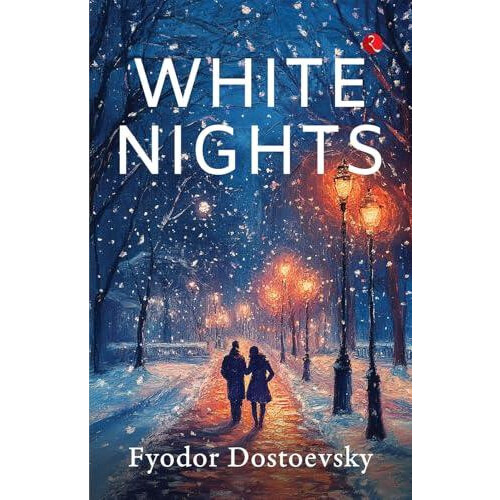 White Nights by Fyodor Dostoevsky Paperback Book
