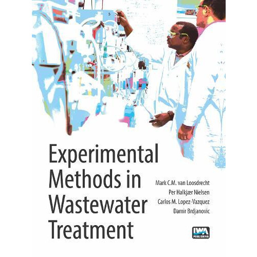 Experimental Methods in Wastewater Treatment by Damir Brdjanovic Paper