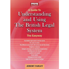 Understanding and Using the British Legal System by Jeremy Farley Pape