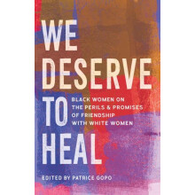 We Deserve to Heal Hardcover Book