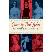 Poems by First Ladies The FirstEver Anthology by Various Paperback Boo