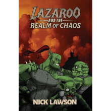 Lazaroo and the Realm of Chaos by Nick Lawson Hardcover Book