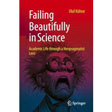 Failing Beautifully in Science by Olaf Kuhne Paperback Book
