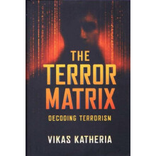 Terror Matrix by Vikas Katheria Hardcover Book